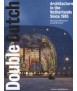 Architecture in the Netherlands Since 1985