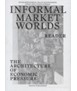 Informal Market Worlds, Reader