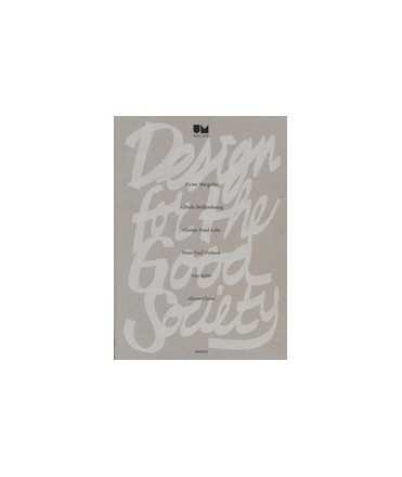 Design for the Good Society: Utrecht manifest 2005-2015