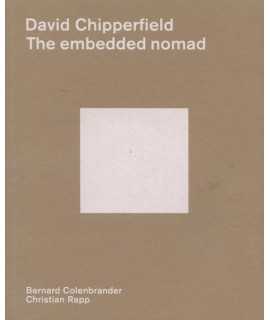 David Chipperfield The Embedded Nomad