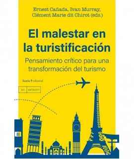 The malaise in touristification