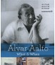 Alvar Aalto What and When