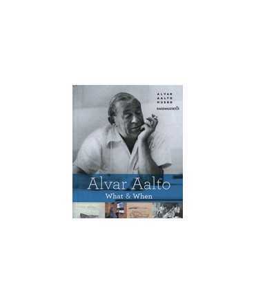 Alvar Aalto What and When