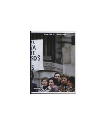 The SAAL Process: Architecture and Participation 1974-1976