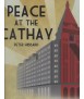 Peace at the Cathay 
