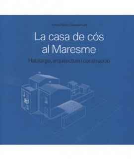 The house of cos in the Maresme.Housing, architecture and construction.