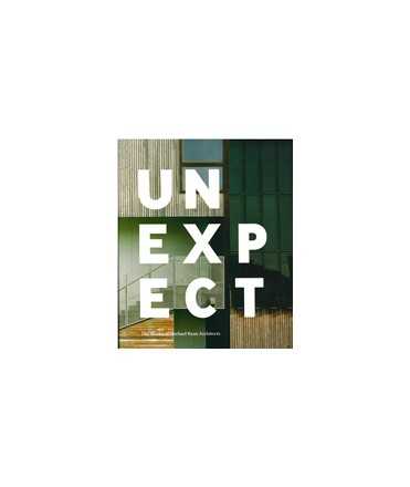 Unexpect: The Works of Michael Ryan Architects