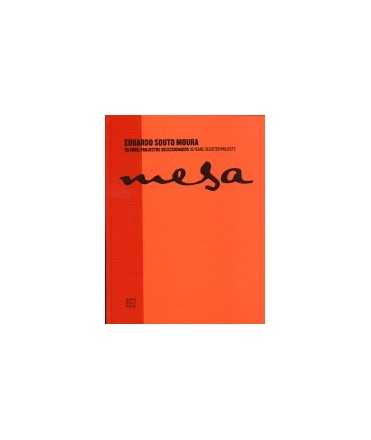Mesa.Eduardo Souto de Moura.30 anos,Projectos seleccionados