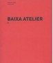 Baixa Atelier