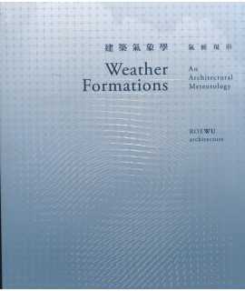 Weather Formations - An Architectural Meteorology Roewu Architecture