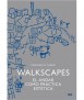 Walkscapes: el andar como práctica estética