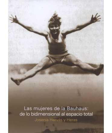 Las women of the Bauhaus: from two-dimensional to total space