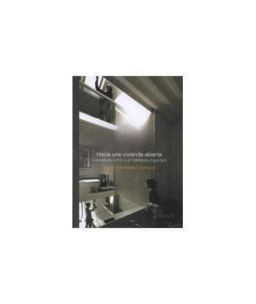 Towards an open dwelling conceived as si the inhabitant will matter