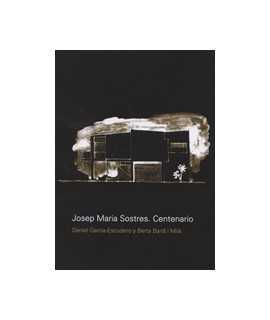 Josep Maria Sostres. Centenary