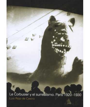 Le Corbusier y el surrealismo.PAR 1920-1930