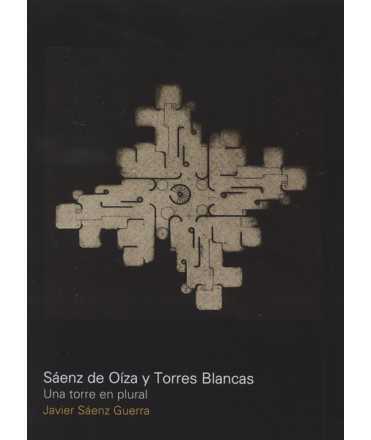 Sáez de Oiza y Torres Blancas
