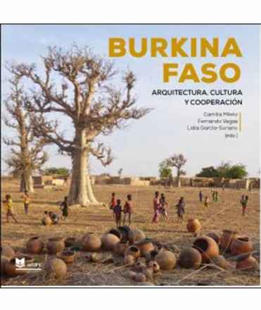 Burkina Faso. Arquitectura, Cultura y Cooperación