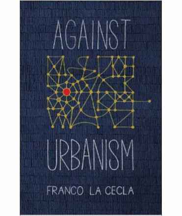 Against Urbanism