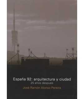 Spain 92 : architecture and city 25 years later