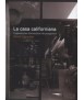 La casa californiana. Experiencias domésticas de posguerra