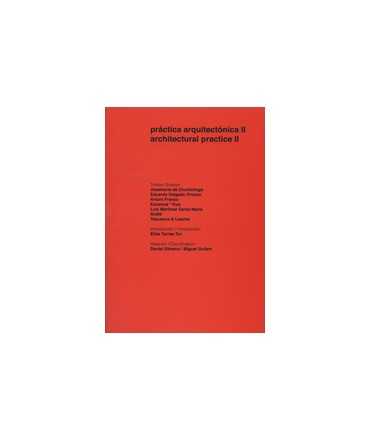 Práctica arquitectónica II / Architectural practice II