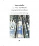 Superstudio.La secret life of the Continuous Monument