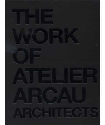 Beyond Context: the work of atelier arcau architects