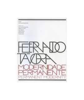Fernando Távora: Modernidade Permanente/Permanent Modernity