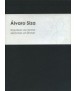 Álvaro Siza: esquissos ao jantar/sketches at dinner