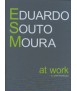 Eduardo Souto de Moura at work