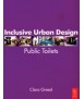 Inclusive urban design: public toilets