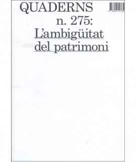 Quaderns N.275, The Ambiguity of Heritage