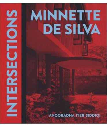 Minnette de Silva: INTERSECTIONS