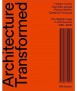 Architecture Transformed