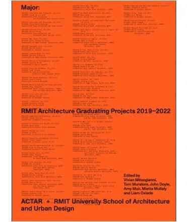 Major: RMIT Architecture Graduating Projects 2019-2022