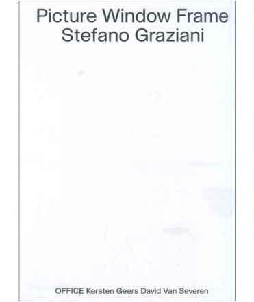 Stefano Graziani. Picture Window Frame