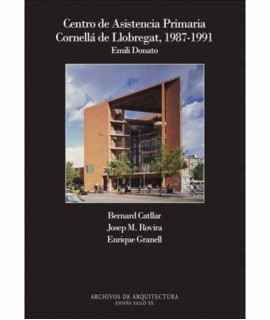 Primary Care Centre in Cornellá de Llobregat, 1987-1991. Emili Donato