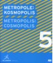 Metropolis: Cosmopolis/Metropole: Kosmopolis