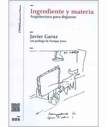 Ingredient and matter. Architecture to taste.
