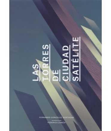 Las Torres de Ciudad Satélite 