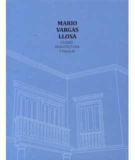 Mario Vargas Llosa City, architecture and landscape