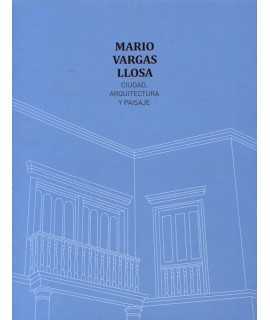 Mario Vargas Llosa Ciudad,arquitectura y paisaje
