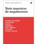 Seven masters of architecture