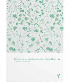 El llibre de les plantes silvestres comestibles - Volum 4