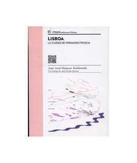 Lisboa La ciudad de Pessoa