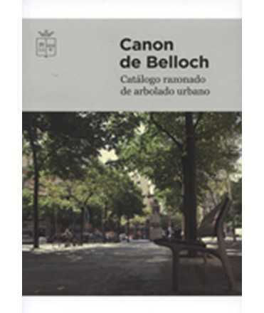 Canon de Belloch. Catálogo razonado de arbolado urbano.