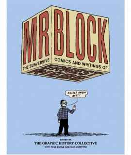 Mr. Block: The Subversive Comics and Writings of Ernest Riebe