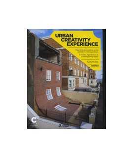 Urban Creativity Experience Creative experiences in las contemporary cities