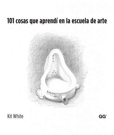 101 cosas que aprendí en la escuela de arte