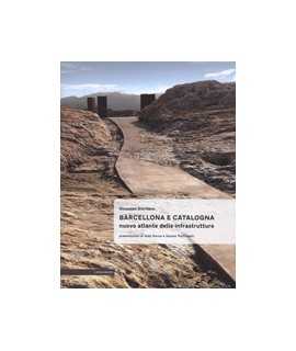 Barcelona and Catalonia: new infrastructure atlas